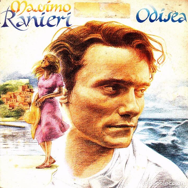 Discos de vinilo: MASSIMO RANIERI - ODISEA + LA CARA DEL MAR SINGLE 1979 SPAIN GOOD CONDITION - Foto 1