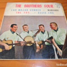 Discos de vinilo: THE BROTHERS FOUR - LAS HOJAS VERDES/ MARIANNE/ THE FOX/ ELLIE LOV - EP 1960. Lote 92715700