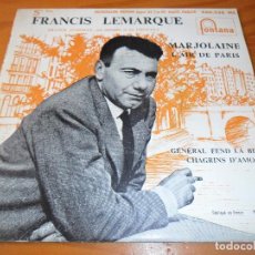 Discos de vinilo: FRANCIS LEMARQUE - MARJOLAINE/ L'AIR DE PARIS/ GENERAL FEND LA BISE +1 - EP FRANCES
