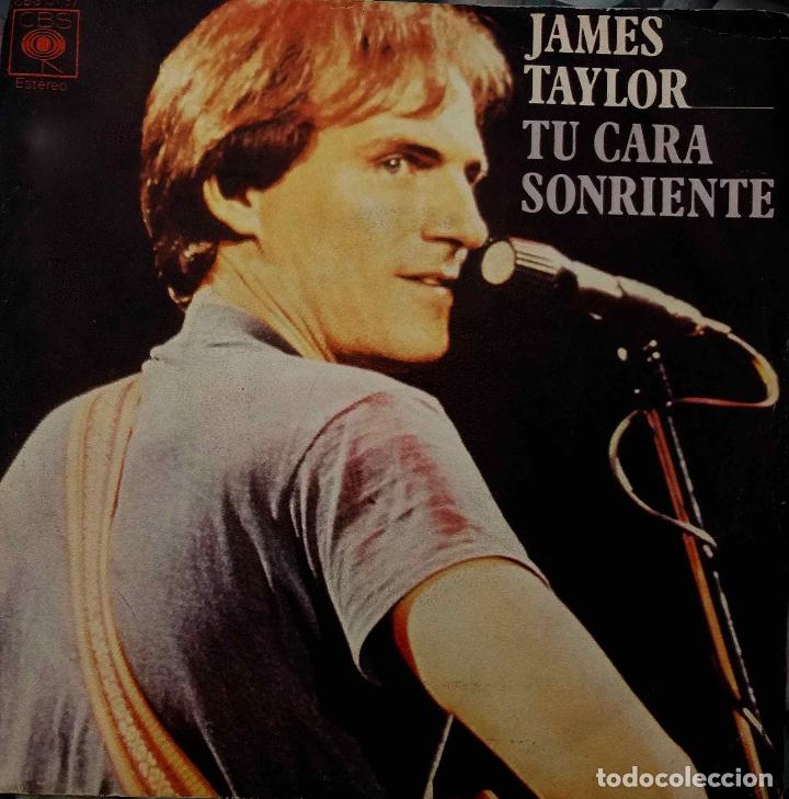 Discos de vinilo: JAMES TAYLOR. TU CARA SONRIENTE, SINGLE ESPA&Ntilde;A - Foto 1