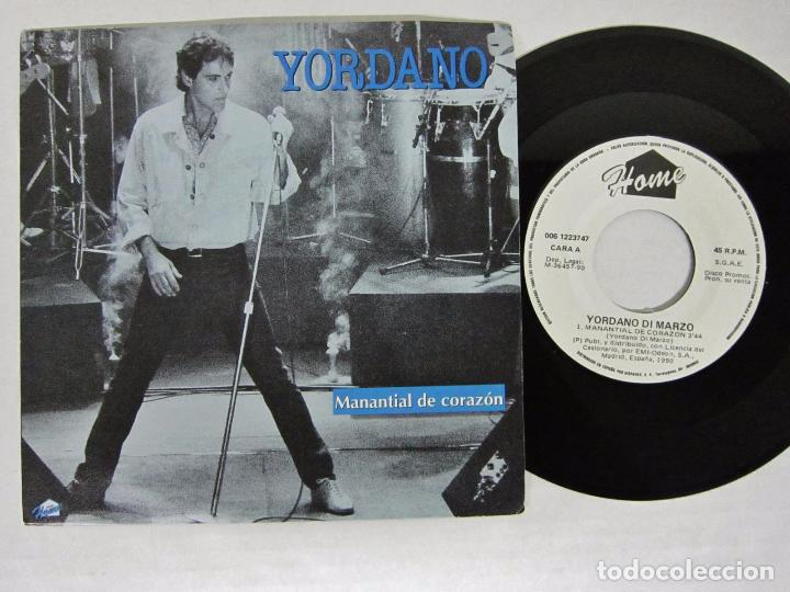 Disques de vinyle: YORDANO DI MARZO - MANANTIAL DE CORAZON - SINGLE 2 VERSIONES - HOME 1990 SPAIN - PROMO