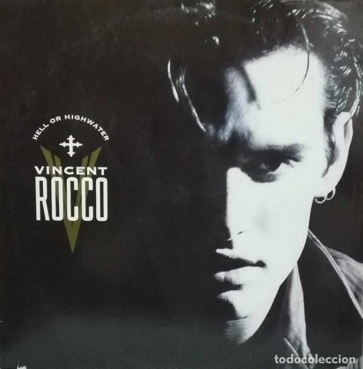 Discos de vinilo: VINCENT ROCCO - HELL OR HIGHWATER LP GERMANY 1991 - Foto 1