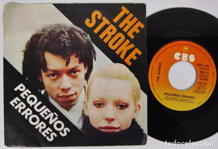 Discos de vinilo: THE STROKE - PEQUE&Ntilde;OS ERRORES - SINGLE - CBS 1981 SPAIN - Foto 1