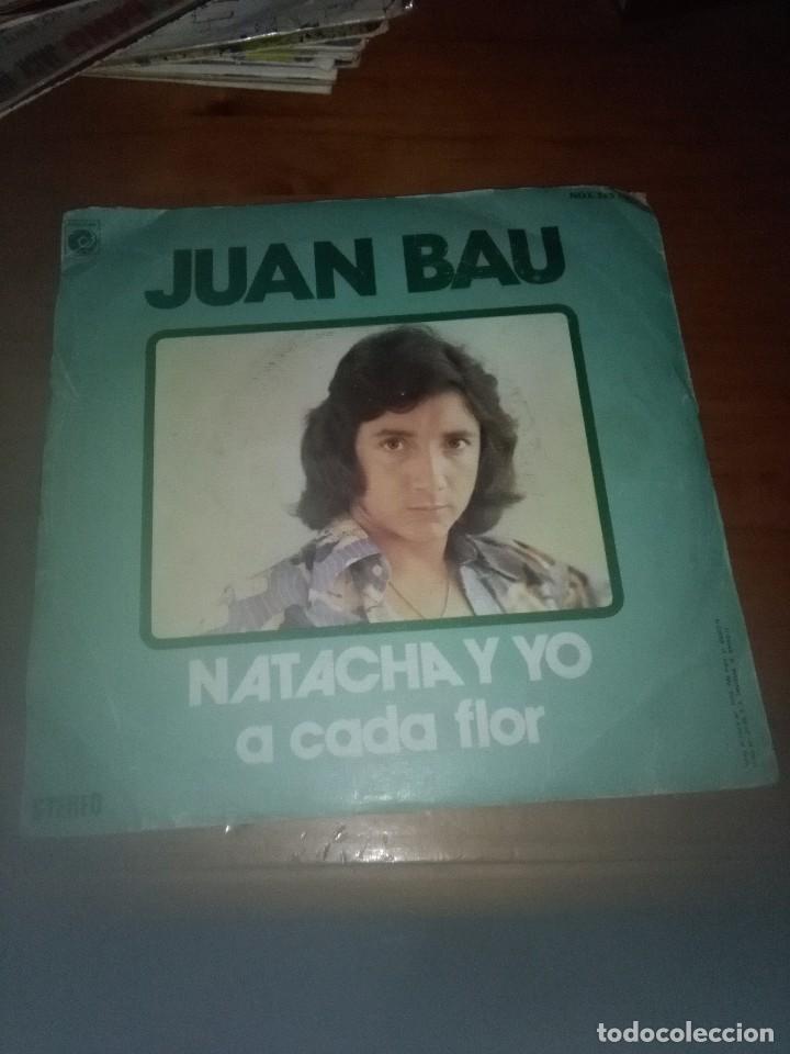 Discos de vinilo: JUAN BAU. NATACHA Y YO. A CADA FLOR. MB2 - Foto 1