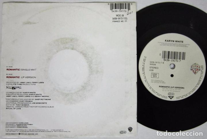 Discos de vinilo: KARYN WHITE - ROMANTIC / 2 VERSIONES - SINGLE - WB 1991 GERMANY - Foto 2