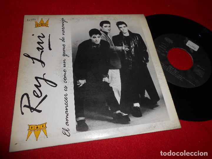 Discos de vinilo: REY LUI EL AMANECER ES COMO UN ZUMO DE NARANJA/GRANDES PASIONES SINGLE 7'' 1987 PROMO DRO
