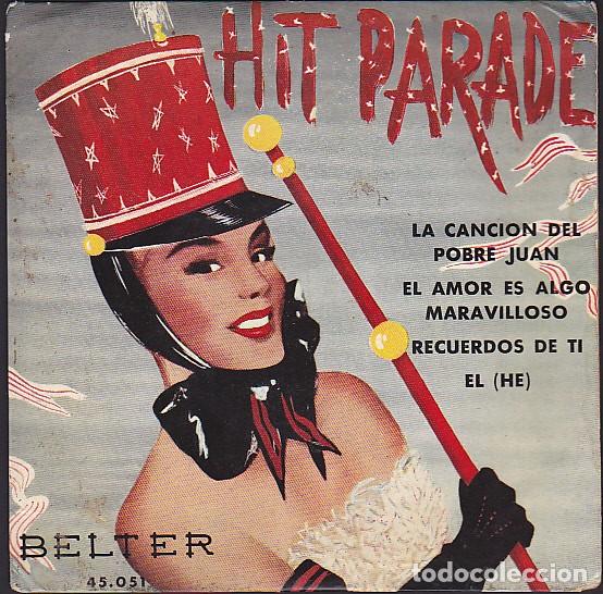 Discos de vinilo: EP HIT PARADE LA CANCION DEL POBRE JUAN - Foto 1