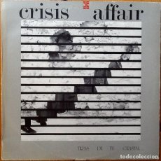 Discos de vinilo: CRISIS AFFAIR : TRAS DE TU CRISTAL [SNIF - ESP 1985] 12'