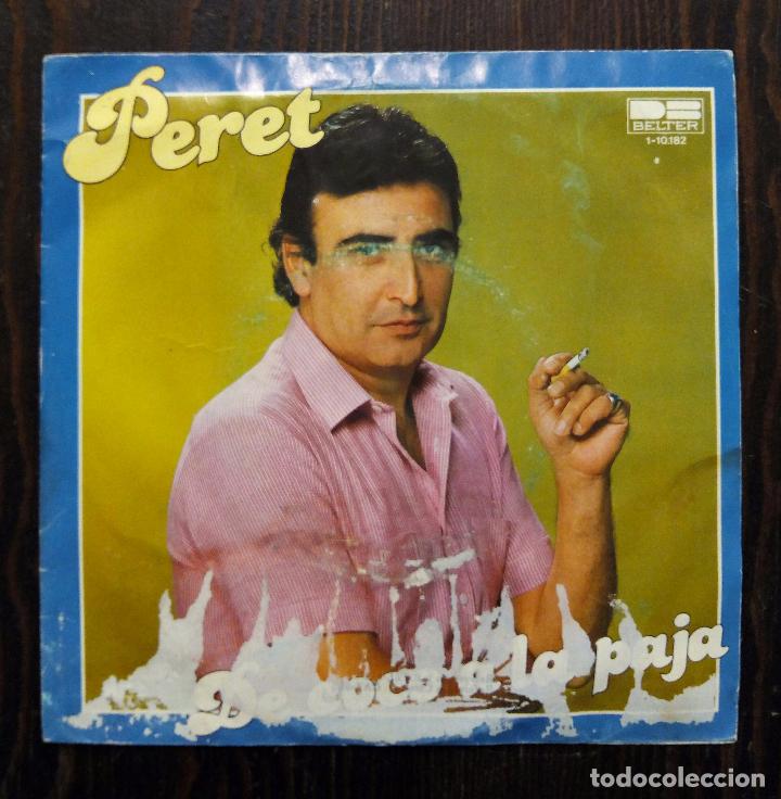 Discos de vinilo: SINGLE PERET - DE COCO A LA PAJA - BELTER 1981. - Foto 1