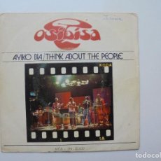 Discos de vinilo: OSIBISA ''AYIKO BIA'' AÑO 1972 VINILO DE 7'' ES UN SINGLE DE 2 CANCIONES. Lote 94154330