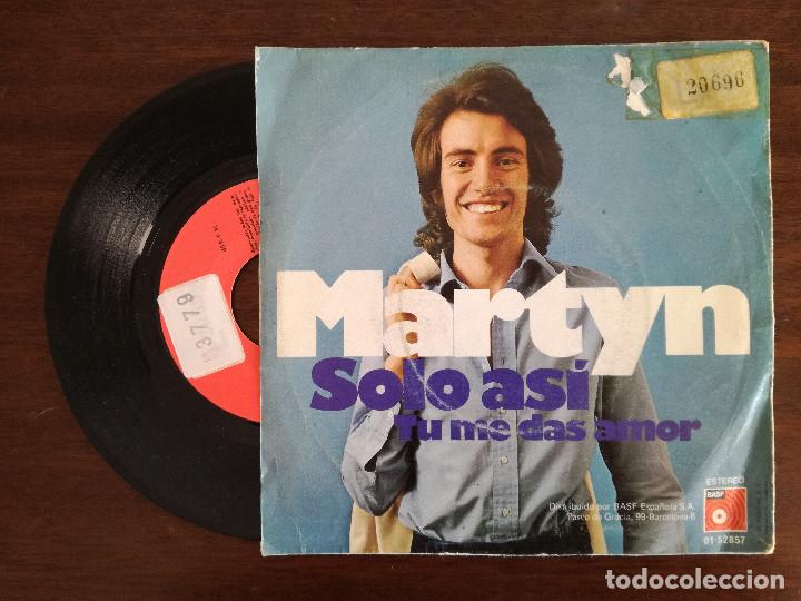 Discos de vinilo: MARTYN, SOLO ASI (BASF) SINGLE PEDIDO MINIMO 7&euro; - Foto 2