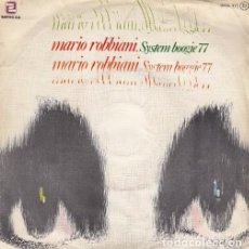 Discos de vinilo: MARIO RABBIANI - SYSTEM BOOGIE 77 - SINGLE R@RO DE VINILO 