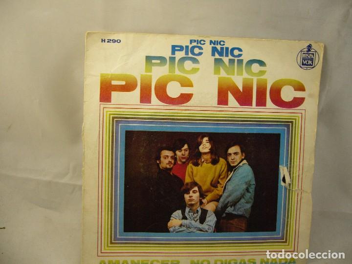 Discos de vinilo: PIC-NIC: AMANECER / NO DIGAS NADA - Foto 1