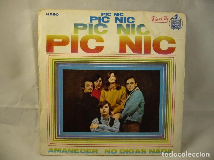 Discos de vinilo: PIC-NIC: AMANECER / NO DIGAS NADA - Foto 6