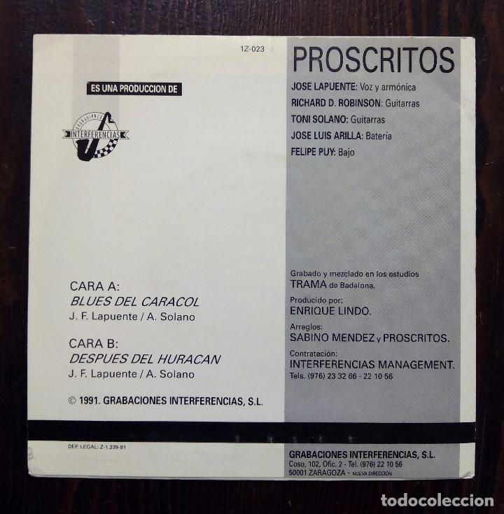 Discos de vinilo: SINGLE PROSCRITOS - BLUES DEL CARACOL - INTERFERENCIAS 1991. - Foto 2