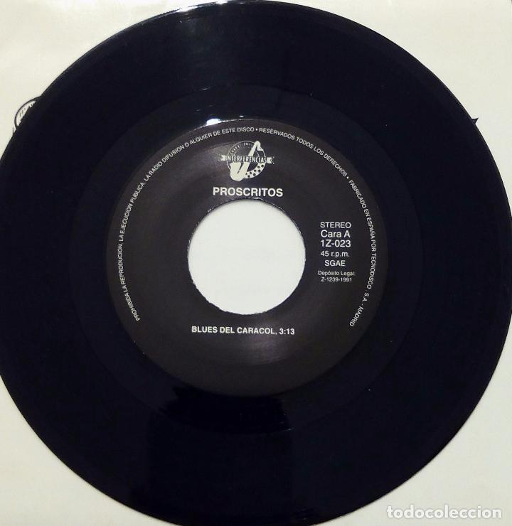 Discos de vinilo: SINGLE PROSCRITOS - BLUES DEL CARACOL - INTERFERENCIAS 1991. - Foto 4