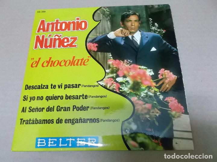 Disques de vinyle: ANTONIO NU&Ntilde;EZ CHOCOLATE (EP) SI YO NO QUIERO BESARTE A&Ntilde;O 1970