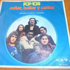 Discos de vinilo: POP TOPS - SOÑAR BAILAR CANTAR/ ANY TIME - 1970. Lote 95543371