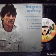 Discos de vinilo: HUGUES AUFRAY SAN MIGUEL + 3 EP SPAIN 1967 PDELUXE