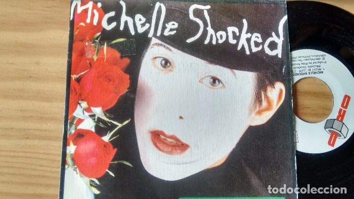 Discos de vinilo: SINGLE (VINILO) DE MICHELLE SHOCKED A&Ntilde;OS 80 - Foto 1