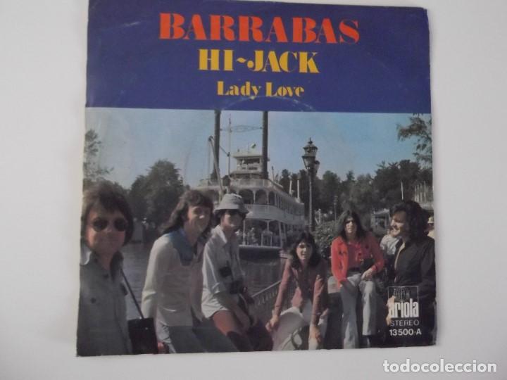Discos de vinilo: BARRABAS - Hi-Jack / Lady love - Foto 2