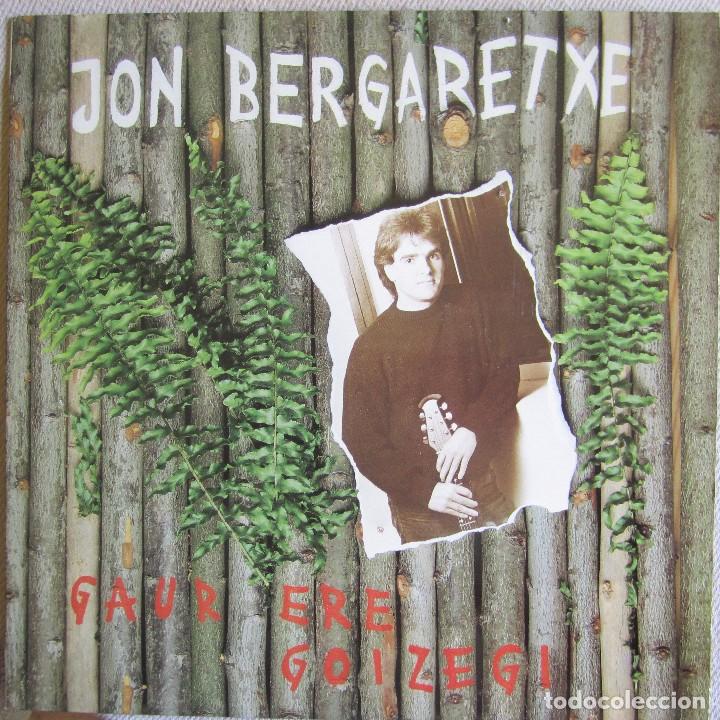 Discos de vinilo: JON BERGARETXE: GAUR ERE GOIZEGI - Foto 1