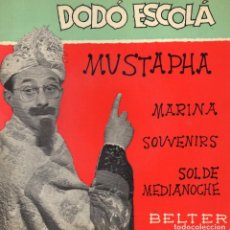Discos de vinilo: DODO ESCOLÁ, EP, MUSTAPHA + 3, AÑO 1960. Lote 96431779