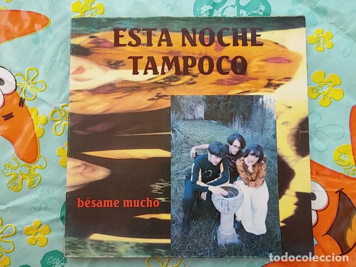 Discos de vinilo: Esta noche tampoco / B&eacute;same mucho - Foto 1