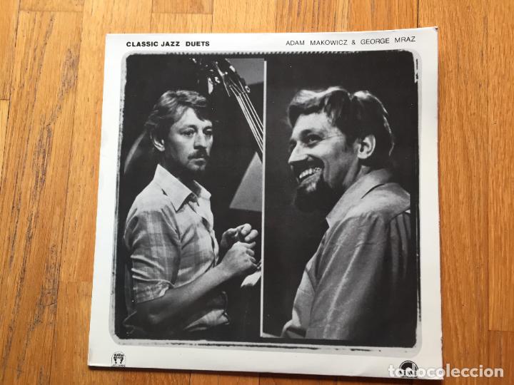 Discos de vinilo: ADAM MAKOWICZ & GEORGE MRAZ Classic Jazz Duets - Foto 1