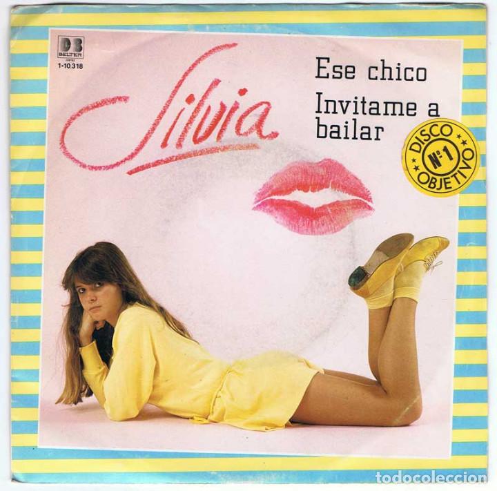 Discos de vinilo: Silvia - Ese chico / Invitame a bailar - Foto 1