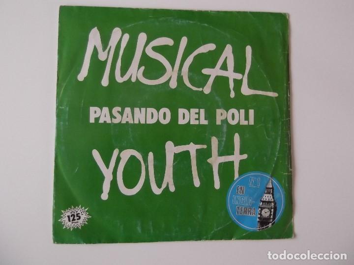 Discos de vinilo: MUSICAL YOUTH - Pasando del poli - Foto 1