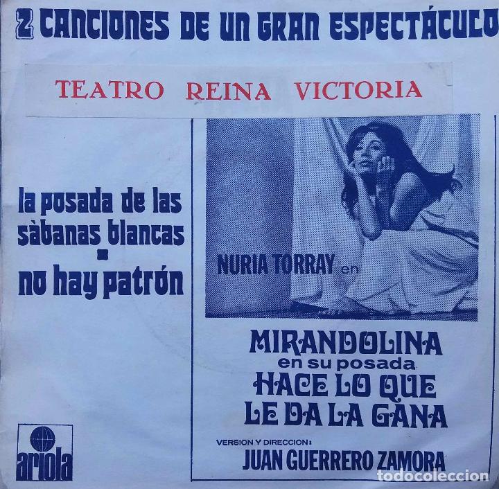 Discos de vinilo: NURIA TORRAY. LA POSADA DE LAS S&Aacute;BANAS BLANCAS. DEL ESPECT&Aacute;CULO MIRANDOLINA. SINGLE - Foto 1