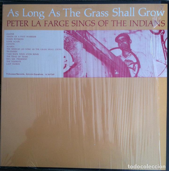 PETER LA FARGE - AS LONG AS THE GRASS SHALL GROW - LP FOLKWAYS/DIAL 1984 EDICIÓN ESPAÑOLA (Música - Discos - LP Vinilo - Cantautores Internacionales)