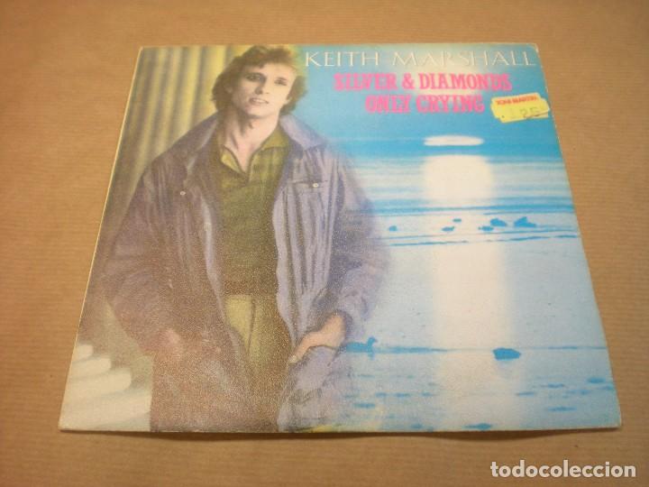 Discos de vinilo: KEITH MARSHALL. SIVER AND DIAMONDS. ONLY CRYING - Foto 1