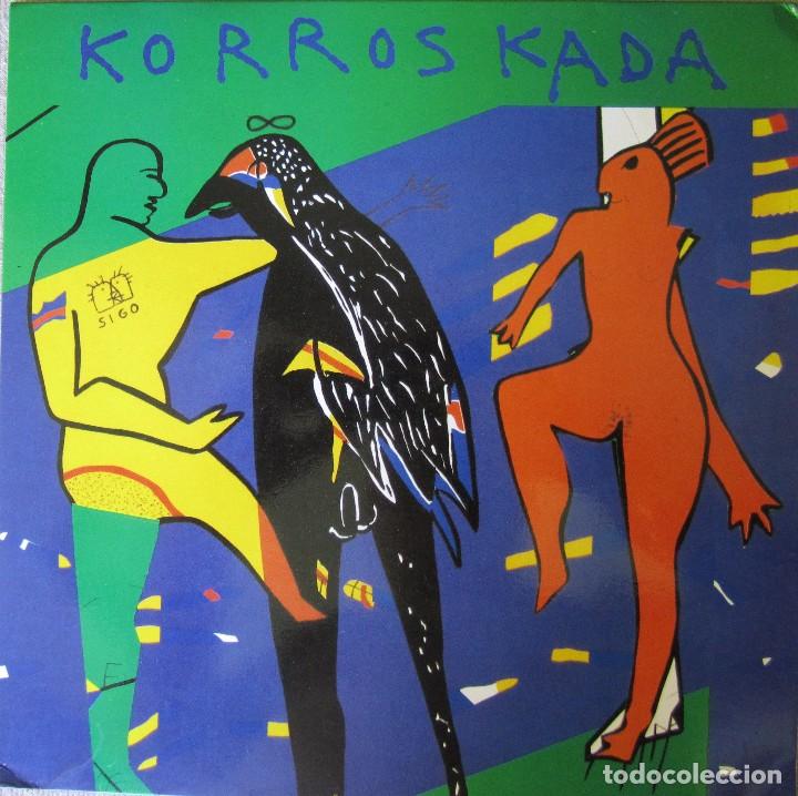 Discos de vinilo: KORROSKADA: SIGO - Foto 1