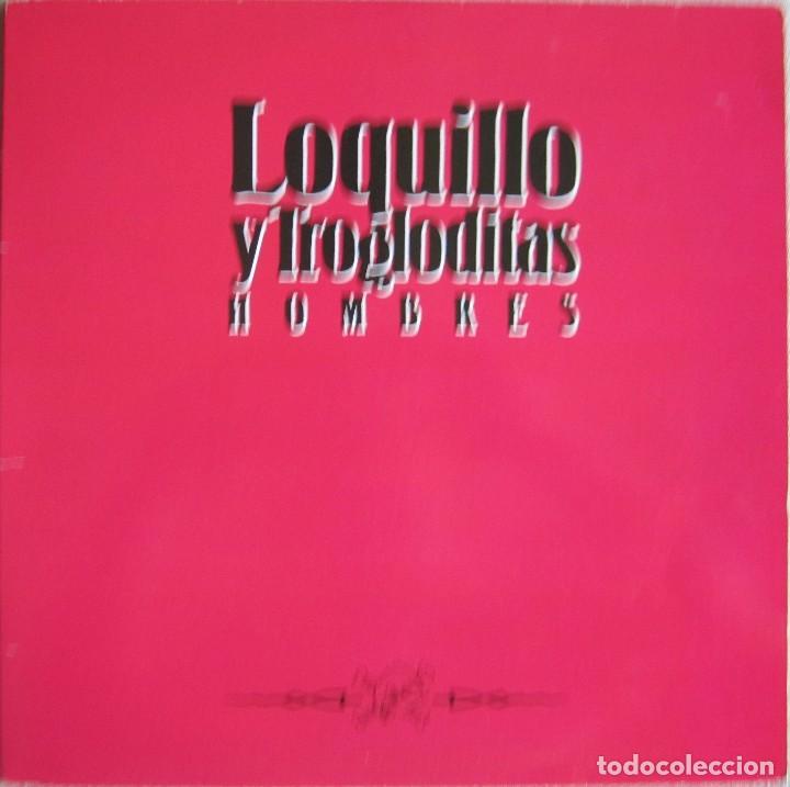 Discos de vinilo: LOQUILLO Y TROGLODITAS: HOMBRES - Foto 1