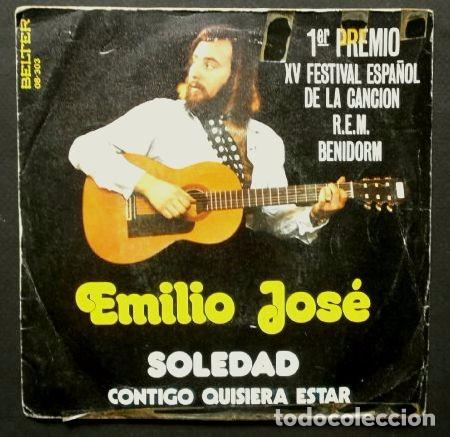 EMILIO JOSE (SINGLE 1973) SOLEDAD 1º PREMIO XV FESTIVAL DE BENIDORM (Música - Discos - Singles Vinilo - Otros Festivales de la Canción)