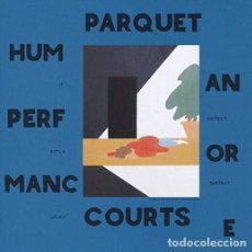 Discos de vinilo: LP PARQUET COURTS HUMAN PERFORMANCE VINILO
