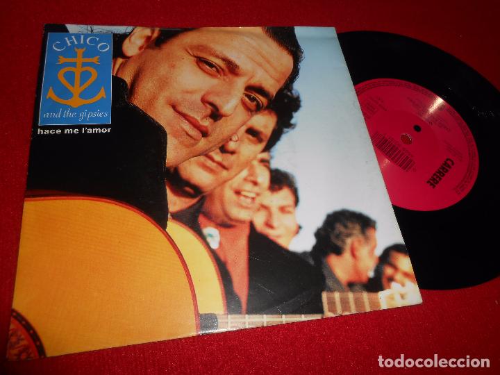 Disques de vinyle: CHICO AND THE GIPSIES MIRA ME/HACE ME L'AMOR 7'' 1992 CARRERE GERMANY