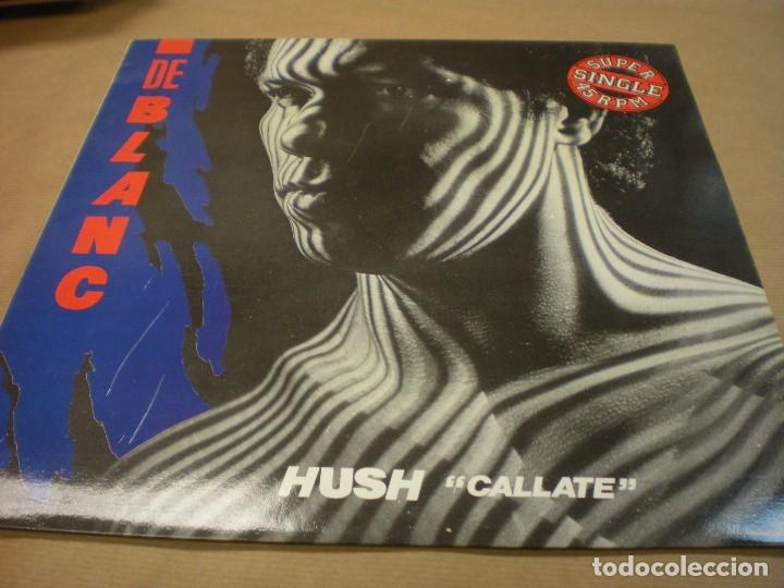 Discos de vinilo: DE BLANC . Hush . Shame - Foto 1