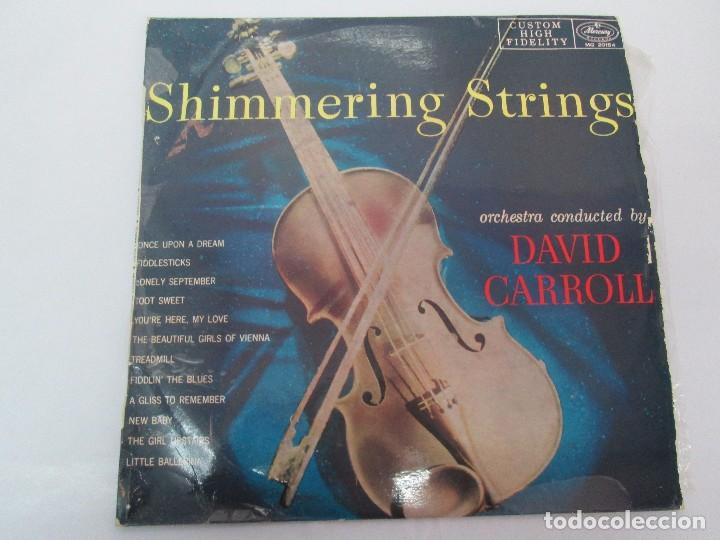 Discos de vinilo: SHIMMERING STRINGS. ORQUESTA DIRIGIDA POR DAVID CARROLL. TREMOLO DE CUERDAS. LP VINILO MERCURY - Foto 2 - 98593351