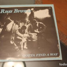 Discos de vinilo: RUSS BROWN, GOTTA FIND A WAY, MAXI SINGLE, VINILO, AÑO 1986. Lote 98671139