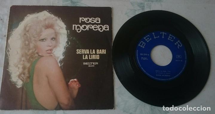 Discos de vinilo: Rosa Morena: Serva la bari / La Lirio (Belter 1973) - Foto 1