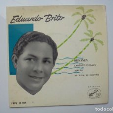 Discos de vinilo: EDUARDO BRITO ''SIMONET'' VINILO EP DE 4 CANCIONES DEL AÑO 1958 ES UN EP. Lote 99101363