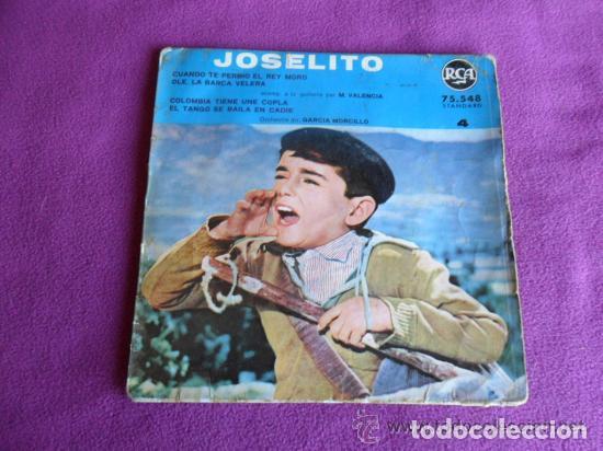 Discos de vinilo: JOSELITO - CUANDO TE PERDI&Oacute; EL REY MORO - Foto 1