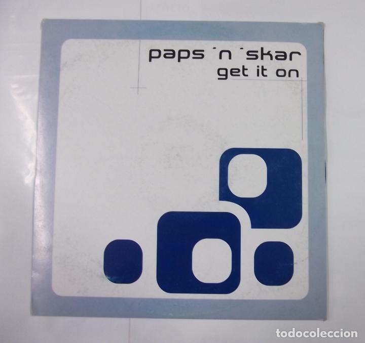 Discos de vinilo: PAPS N SKAR. GET IT ON. TDKDA20 - Foto 1
