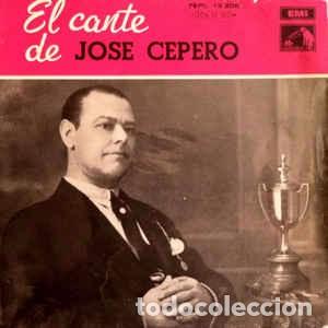 Discos de vinilo: JOS&Eacute; CEPERO &lrm;&ndash; EL CANTE DE JOS&Eacute; CEPERO - Foto 1