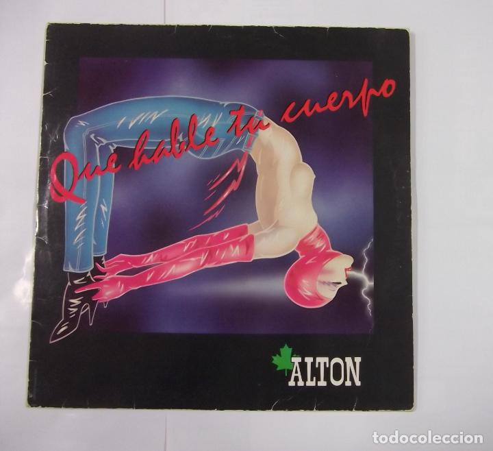 Discos de vinilo: QUE HABLE TU CUERPO. ALTON. TDKDA20 - Foto 1