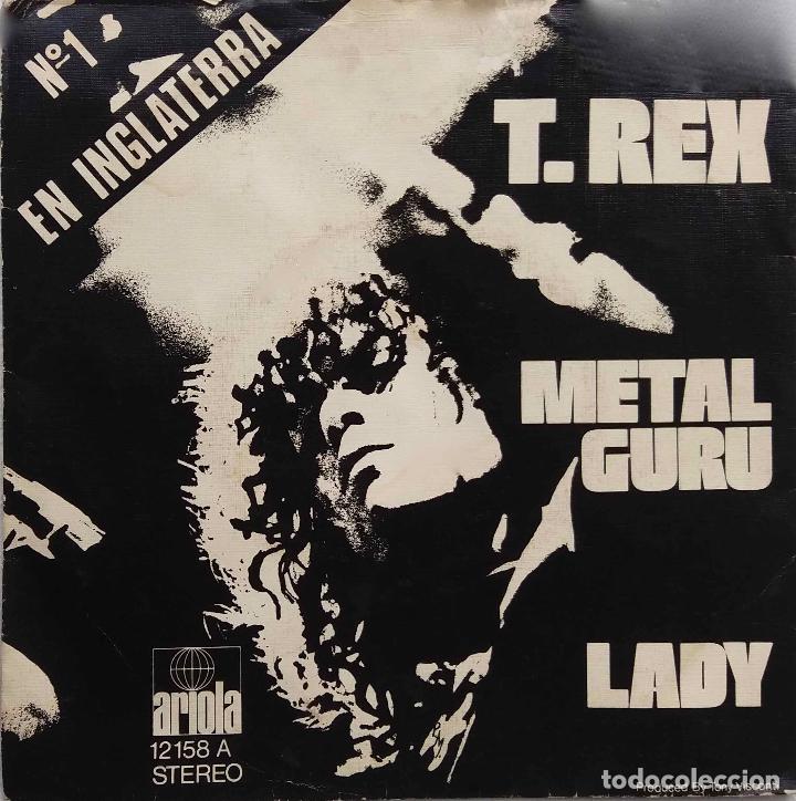 Discos de vinilo: T. REX, METAL GURU. SINGLE ESPA&Ntilde;A - Foto 1