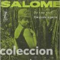 Discos de vinilo: SALOME SINGLE SELLO ZAFIRO AÑO 1965 EDITADO EN ESPAÑA PROMOCIONAL